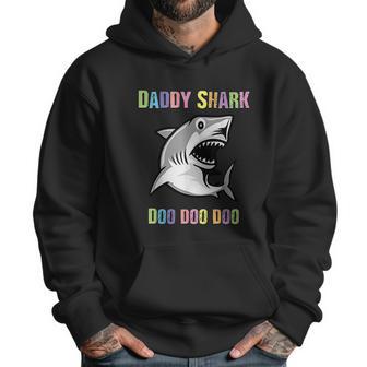 Daddy Shark Doo Doo For Fathers Day Him Dad Grandpa Men Hoodie | Favorety DE