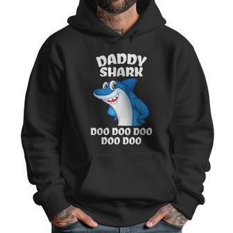 Daddy Shark Do Do Do Funny Men Hoodie | Favorety