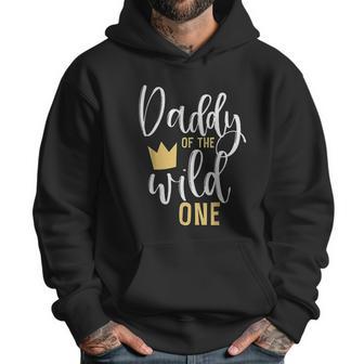 Daddy Of The Wild One Dad Birthday Gifts Men Hoodie | Favorety UK