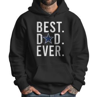 Mens Dallas Fan Cow Boys Best Dad Ever Fathers Day Gift Men Hoodie | Favorety UK