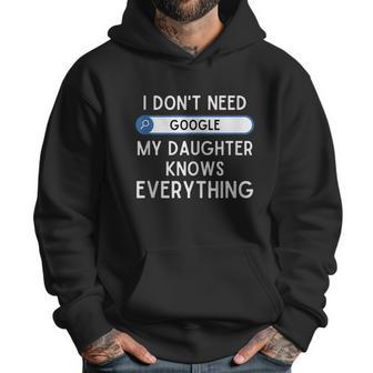 I Dont Need Google My Daughter Knows Everything Funny Dad Graphic Design Printed Casual Daily Basic Men Hoodie | Favorety DE