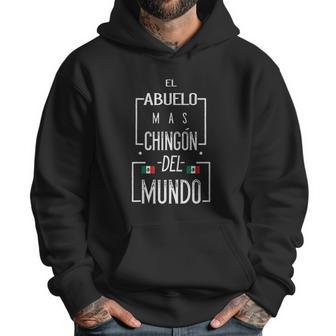 El Abuelo Mas Chingon Mexican Flag Men Hoodie | Favorety UK