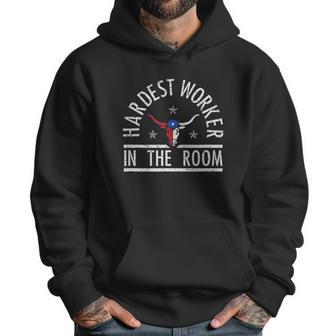 Hardest Worker In The Room Longhorn Flag Men Hoodie | Favorety CA