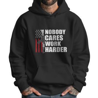 Nobody Cares Work Harder Ar15 Us Army Veteran Day Graphic Design Printed Casual Daily Basic Men Hoodie | Favorety AU