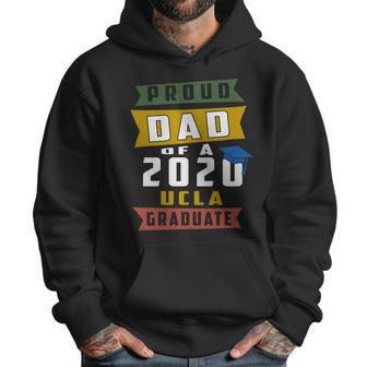 Proud Dad Of A 2020 Ucla University Of California Los Angeles Graduate Men Hoodie | Favorety UK