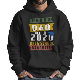 Proud Dad Of A 2020 Uncg School University Of North Carolina At Greensboro Graduate Men Hoodie | Favorety DE