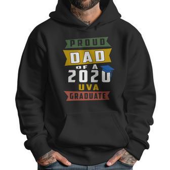 Proud Dad Of A 2020 Uva University Of Virginia Graduate Men Hoodie | Favorety AU