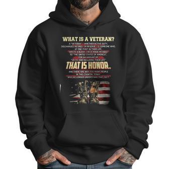 What Is A Veteran That Is Honor 2022 New Gift Men Hoodie | Favorety UK