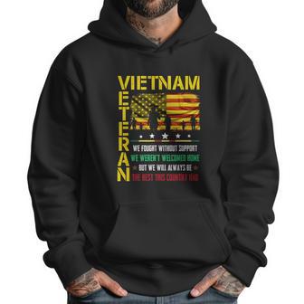 Vietnam Veteran We Fought Without Support We Weren’T Welcome Graphic Design Printed Casual Daily Basic Men Hoodie | Favorety