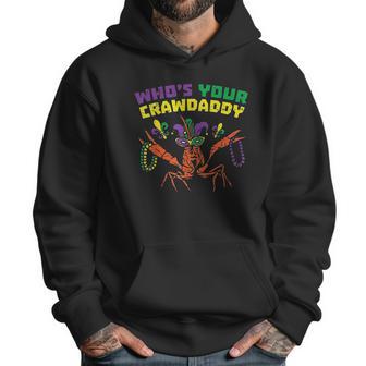 Whos Your Crawdaddy Crawfish Jester Beads Funny Mardi Gras Men Hoodie | Favorety CA