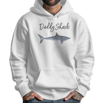 Daddy Shark Gift New Dad Birthday Gifts Men Hoodie | Favorety