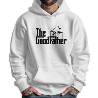 The Good Father S Men Hoodie | Favorety AU