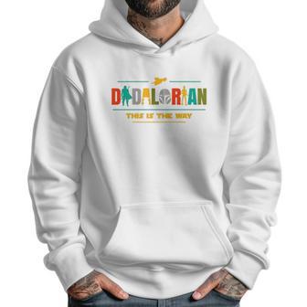 The Mandalorian Dadalorian This Is The Way Men Hoodie | Favorety