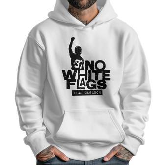 No White Flags Team Gleason Shirt Men Hoodie | Favorety DE