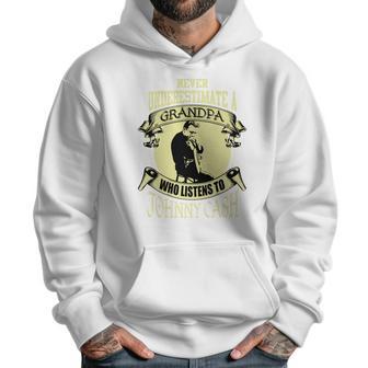 Never Underestimate A Grandpa Who Listens To Johnny Cash Men Hoodie | Favorety UK