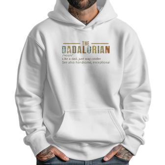 Vintage The Dadalorian Defination Like A Dad Just Way Cooler Men Hoodie | Favorety UK