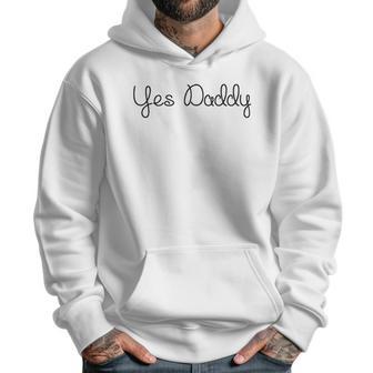 Yes Daddy Art By Kev G Classic Men Hoodie | Favorety UK