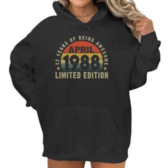 33 Years Old 33Rd Birthday Men Women Decorations April 1988 Ver2 Women Hoodie | Favorety UK