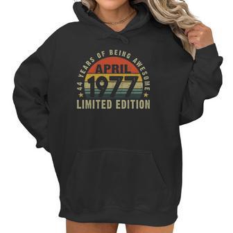 44 Years Old 44Th Birthday Men Women Decorations April 1977 Ver2 Women Hoodie | Favorety CA