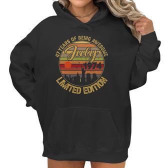 47Th Birthday Decoration July 1974 Men Women 47 Years Old Women Hoodie | Favorety CA