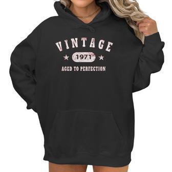 50Th Birthday Gift Vintage 1971 Aged To Perfection Women Hoodie | Favorety