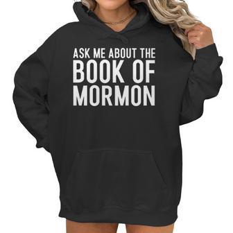 Ask Me About The Book Of Mormon Lds Missionary Lds Missionary Gift Lds Mission Missionary Women Hoodie | Favorety AU