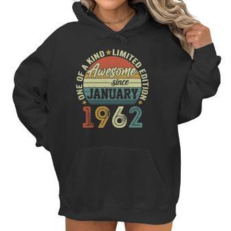 Awesome Since January 1962 60 Years Old 60Th Birthday Gifts Women Hoodie | Favorety AU