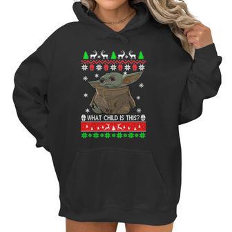 Baby Yoda What Child Is This Ugly Christmas Shirt Women Hoodie | Favorety CA