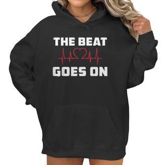 The Beat Goes On Open Heart Surgery Recovery Men Women Gift Women Hoodie | Favorety UK