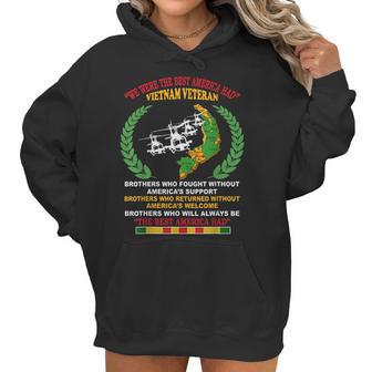 We Were The Best America Had Vietnam Veteran Brothers Who V2 Men Women T-Shirt Graphic Print Casual Unisex Tee Women Hoodie | Favorety