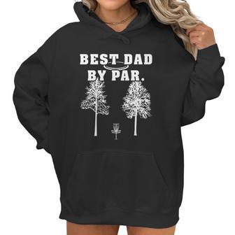 Best Dad By Par Disc Golf Dad Father Funny Frisbee Golf Women Hoodie | Favorety DE