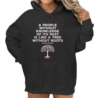 Black History Knowledge Roots Garvey Women Hoodie | Favorety CA