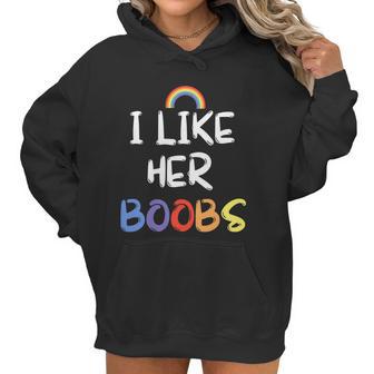 I Like Her Boobs Rainbow Pride Month Women Hoodie | Favorety AU