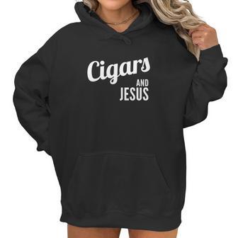 Cigars And Jesus Cool Christian Script Smoker Women Hoodie | Favorety