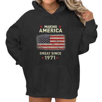 Cool 1971 Bday Funny Vintage 50Th Birthday Gift Women Hoodie | Favorety CA