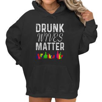 Cute Drunk Wives Matter Colorful Bottles Satire T- Shirt Women Hoodie | Favorety