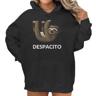 Despacito Sloth Funny Women Hoodie | Favorety AU