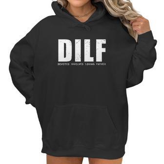 Dilf Hot Dad Sarcastic Women Hoodie | Favorety