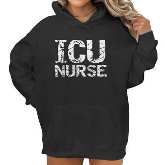 Distressed Intensive Care Unit Nurse Gift Icu Nurse Women Hoodie | Favorety UK