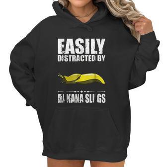 Easily Distracted By Banana Slugs Women Hoodie | Favorety CA