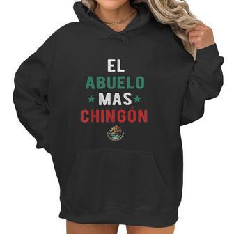 El Abuelo Mas Chingon Spanish Teachers Fathers Day Gifts Women Hoodie | Favorety UK