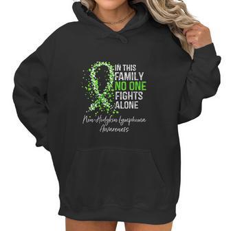 Womens In This Family No One Fights Alone Non-Hodgkin Lymphoma Women Hoodie | Favorety DE