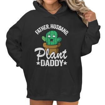 Father Husband Plant Daddy Landscapers Gardener Plant Dad Funny Gift Women Hoodie | Favorety DE