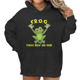 Frog Fully Rely On God Christianity Gift Women Hoodie | Favorety UK