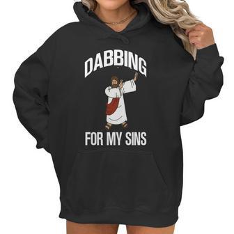 Funny Dabbing Jesus For My Sins Gift Item Women Hoodie | Favorety UK