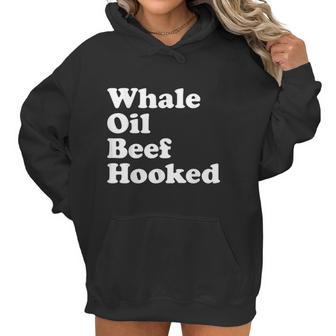 Funny Whale Oil Beef Hooked Women Hoodie | Favorety