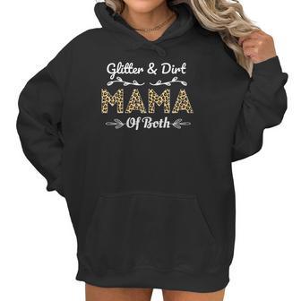 Womens Glitter And Dirt Mom Of Both Leopard Mama Of Both Women Cute Women Hoodie | Favorety