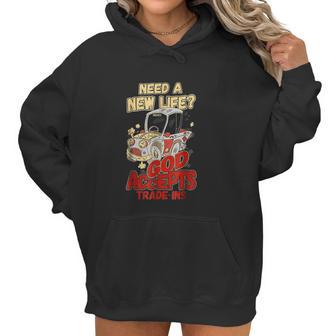 God Accepts Tradeins Inspirational Christian Women Hoodie | Favorety UK