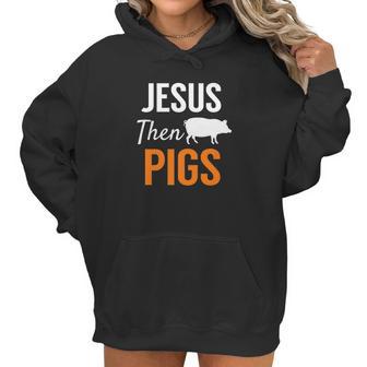 Jesus Then Pigs Fun Christian Piggy Pets Humor Women Hoodie | Favorety UK