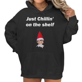 Just Chillin On The Shelf Stoned Elf Funny Christmas Women Hoodie | Favorety UK